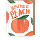 You're a Peach