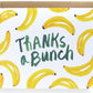 Thanks a Bunch Bananas Card - Set of 8