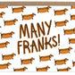 Many Franks Card