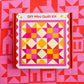 Mini Quilt Kits - Pink