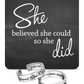 She Believed She Could, So She Did Inspire Ring