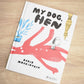 MY DOG HEN Children's Book