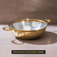 Set of 3 Brass Woks with Glass lids/Kadhai (Circular & Deep cooking/ serving Utensil) - 1L round, 3L round and 3L flat 6 Pieces Set